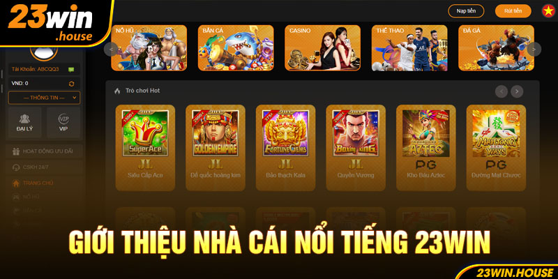 Giới thiệu nhà cái nổi tiếng 23win